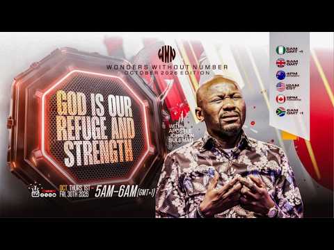 GOD IS OUR REFUGE AND STRENGTH🔥 WWN #Day 22 OCTOBER Edition